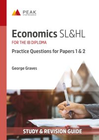 image of Economics SL&HL Practice Questions for Papers 1 & 2 front cover